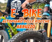 E-BIKE Altopiano delle Rocche – Abruzzo