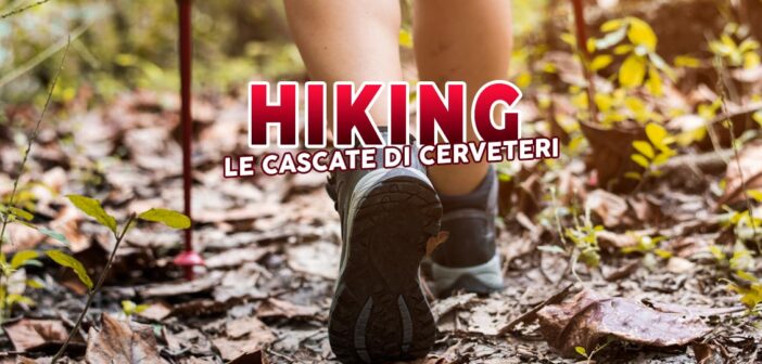 Hiking – Le cascate di Cerveteri