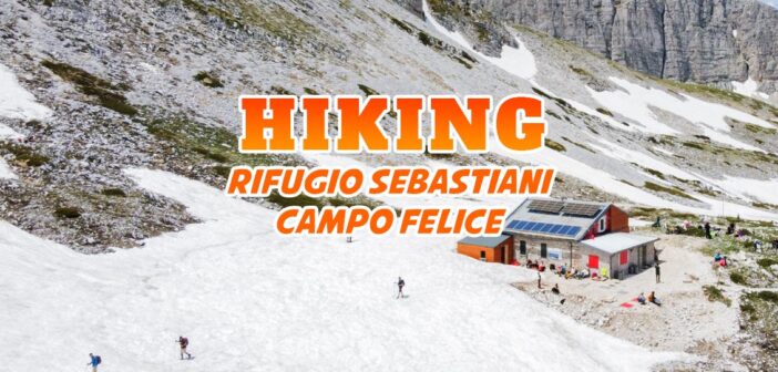 Hiking Rifugio Sebastiani – Campo Felice
