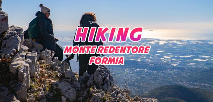 Hiking Monte Redentore – Formia