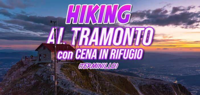 Hiking al Tramonto e Cena in Rifugio